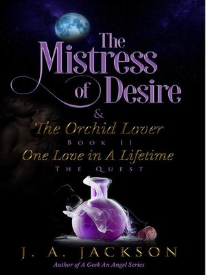 cover image of Mistress of Desire & the Orchid Lover Book II